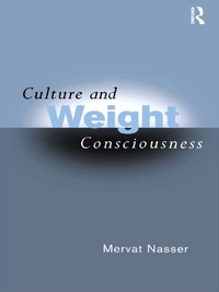 Imagen de portada: Culture and Weight Consciousness 1st edition 9780415161527