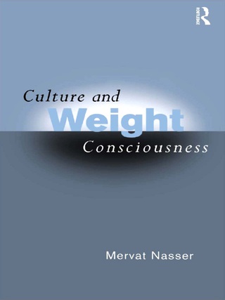 表紙画像: Culture and Weight Consciousness 1st edition 9780415161534