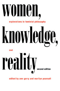 Cover image: Women, Knowledge, and Reality 2nd edition 9780415917964