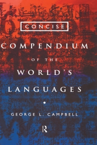 Cover image: Concise Compendium of the World's Languages 1st edition 9780415160490