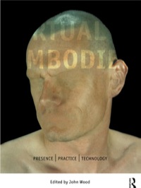 صورة الغلاف: The Virtual Embodied 1st edition 9780415160261