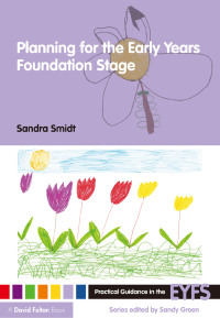 Imagen de portada: Planning for the Early Years Foundation Stage 1st edition 9780415478397