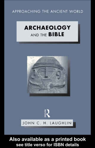 صورة الغلاف: Archaeology and the Bible 1st edition 9780415159937