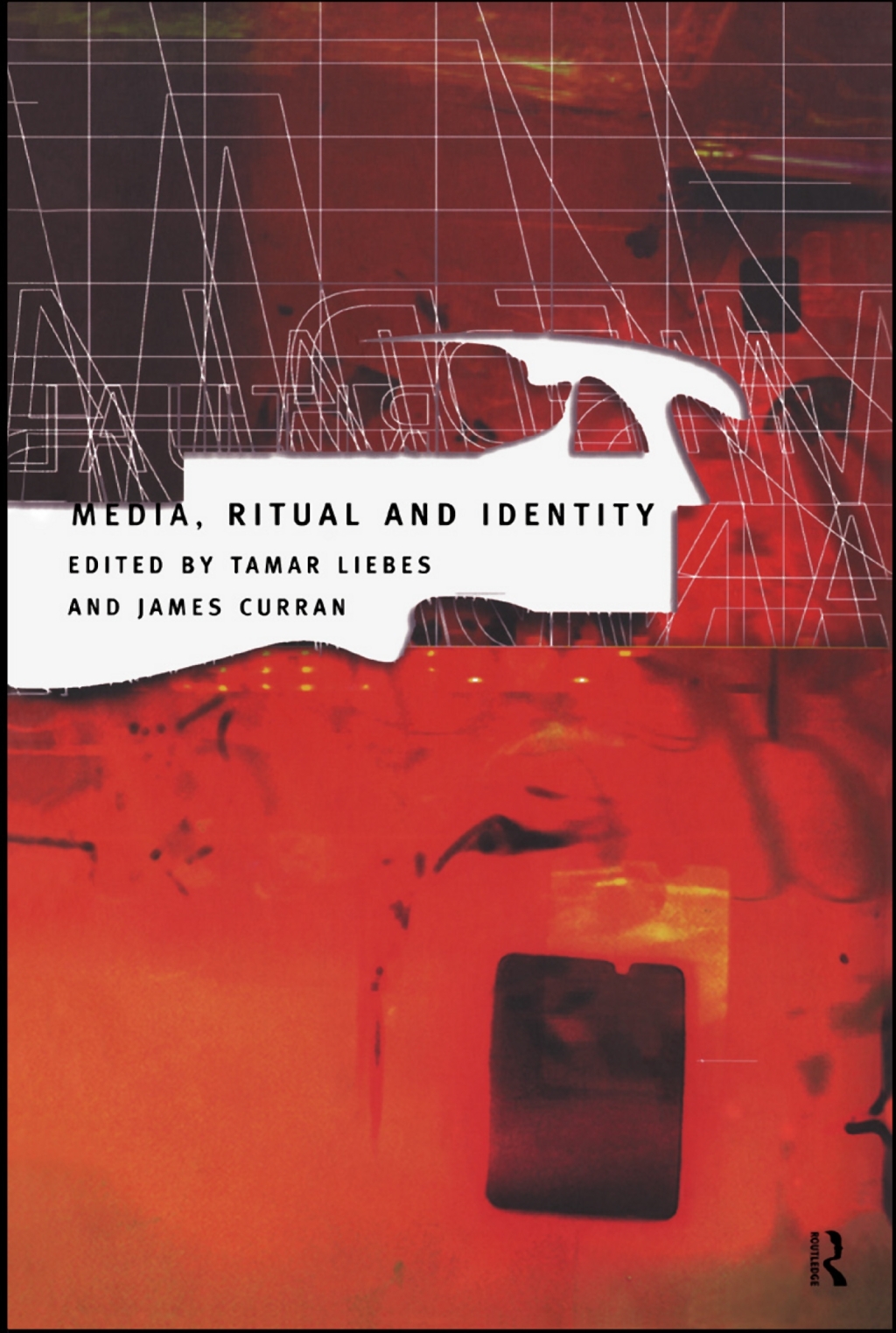Media, Ritual and Identity 1st Edition