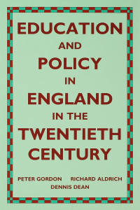 Cover image: Education and Policy in England in the Twentieth Century 1st edition 9780713001815
