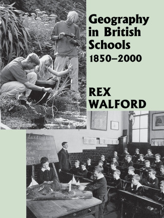 Cover image: Geography in British Schools, 1885-2000 1st edition 9780713040272
