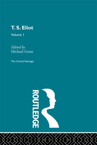 Imagen de portada: T.S. Eliot Volume I 1st edition 9780203444818