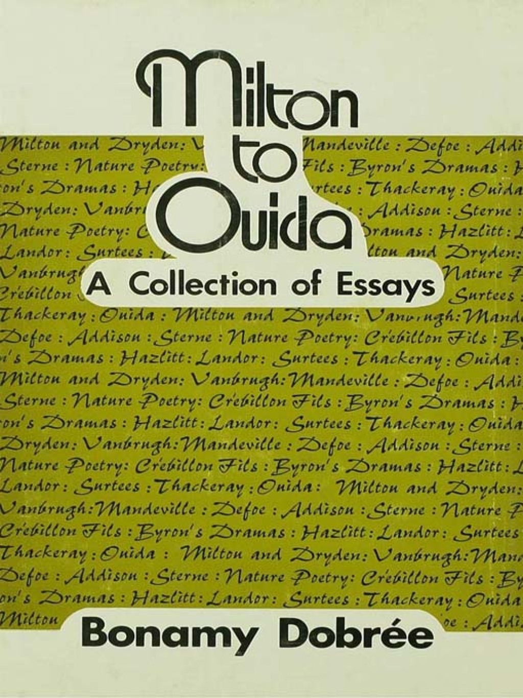 Milton to Ouida A Collection of Essays 1st Edition