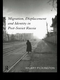 Imagen de portada: Migration, Displacement and Identity in Post-Soviet Russia 1st edition 9780415158244
