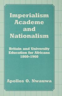 Imagen de portada: Imperialism, Academe and Nationalism 1st edition 9780714646688