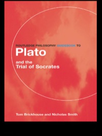 صورة الغلاف: Routledge Philosophy GuideBook to Plato and the Trial of Socrates 1st edition 9780415156813