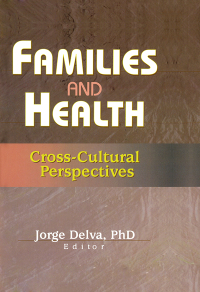 Cover image: Families and Health 1st edition 9780789016584