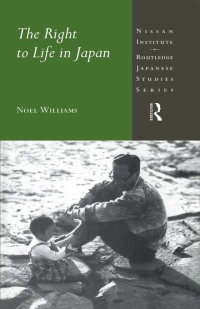 Cover image: The Right to Life in Japan 1st edition 9781138863019