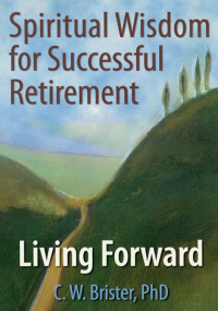Titelbild: Spiritual Wisdom for Successful Retirement 1st edition 9780789028037