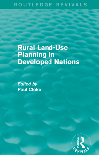 Imagen de portada: Rural Land-Use Planning in Developed Nations (Routledge Revivals) 1st edition 9780415715669