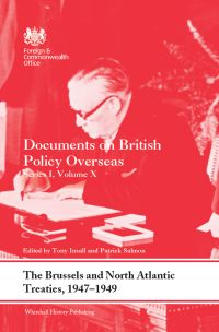 Cover image: The Brussels and North Atlantic Treaties, 1947-1949 1st edition 9780415858229