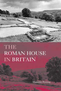 Omslagafbeelding: The Roman House in Britain 1st edition 9780415221986