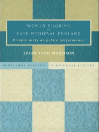 Cover image: Women Pilgrims in Late Medieval England 1st edition 9781138007468