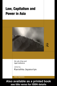 Immagine di copertina: Law, Capitalism and Power in Asia 1st edition 9780415197427