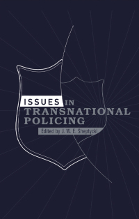 表紙画像: Issues in Transnational Policing 1st edition 9780415192606