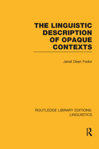 Cover image: The Linguistic Description of Opaque Contexts 1st edition 9780415715829