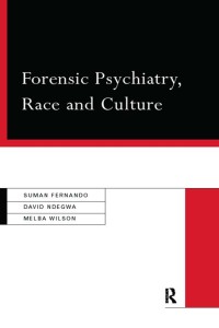 Imagen de portada: Forensic Psychiatry, Race and Culture 1st edition 9780415153218