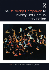 Cover image: The Routledge Companion to Twenty-First Century Literary Fiction 1st edition 9780415716048