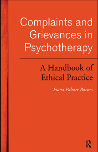 表紙画像: Complaints and Grievances in Psychotherapy 1st edition 9780415152518
