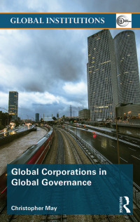 Imagen de portada: Global Corporations in Global Governance 1st edition 9780415716055