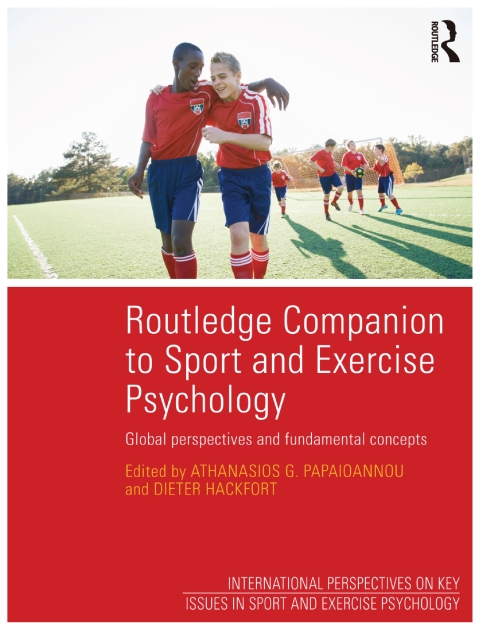 Routledge Companion to Sport and Exercise Psychology: Global perspectives and fundamental concepts, 1st Edition - FULL INSTANT DOWNLOAD | PDF DOCX EPUB