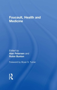 Imagen de portada: Foucault, Health and Medicine 1st edition 9780415151771