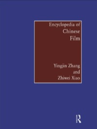 Omslagafbeelding: Encyclopedia of Chinese Film 1st edition 9780415757027