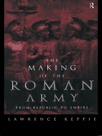 Omslagafbeelding: The Making of the Roman Army 1st edition 9780415151504