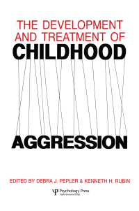 Cover image: The Development and Treatment of Childhood Aggression 1st edition 9781138876026