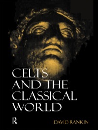 Imagen de portada: Celts and the Classical World 2nd edition 9781138132504