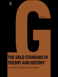 Cover image: Gold Standard In Theory & History 2nd edition 9780415150613