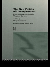 Cover image: The New Politics of Unemployment 1st edition 9780415150552