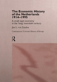 Cover image: The Economic History of The Netherlands 1914-1995 1st edition 9781138865884