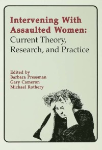 Cover image: Intervening With Assaulted Women 1st edition 9781138973176