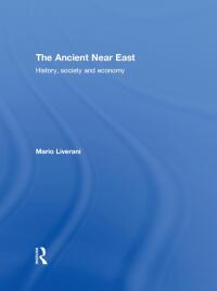 Omslagafbeelding: The Ancient Near East 1st edition 9780415679053