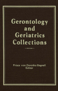 Imagen de portada: Gerontology and Geriatrics Collections 1st edition 9780917724534