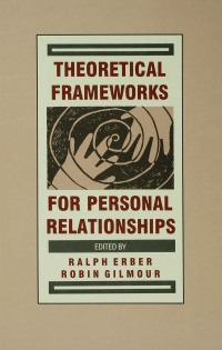 Cover image: Theoretical Frameworks for Personal Relationships 1st edition 9781138990197