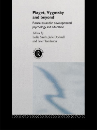 صورة الغلاف: Piaget, Vygotsky & Beyond 1st edition 9780415147439