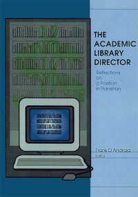 Cover image: The Academic Library Director 1st edition 9780789003201