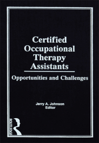 Cover image: Certified Occupational Therapy Assistants 1st edition 9780866568302