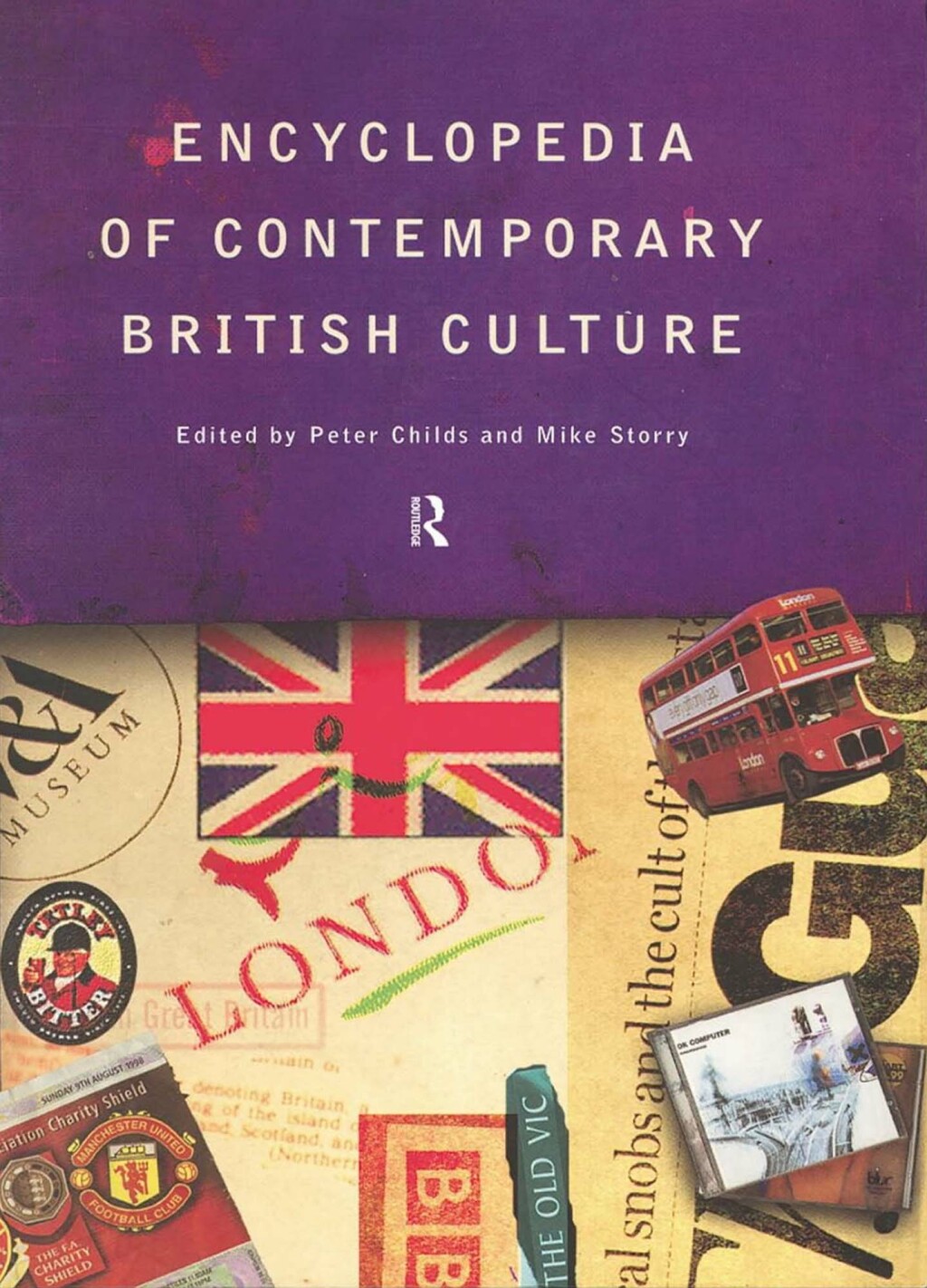 Encyclopedia of Contemporary British Culture 1st Edition