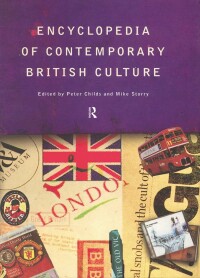 Imagen de portada: Encyclopedia of Contemporary British Culture 1st edition 9780415147262