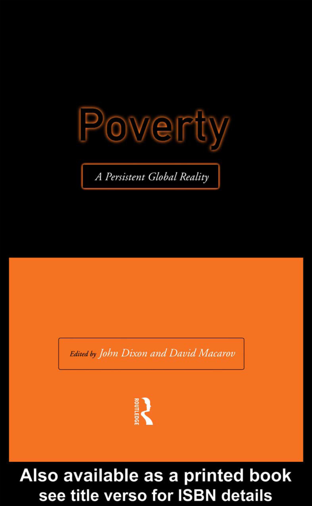 Poverty A Persistent Global Reality 1st Edition