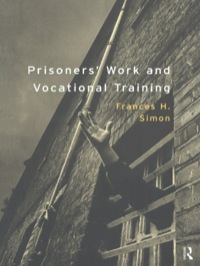 Imagen de portada: Prisoners' Work and Vocational Training 1st edition 9780415146760