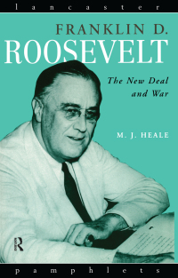 صورة الغلاف: Franklin D. Roosevelt 1st edition 9781138174818